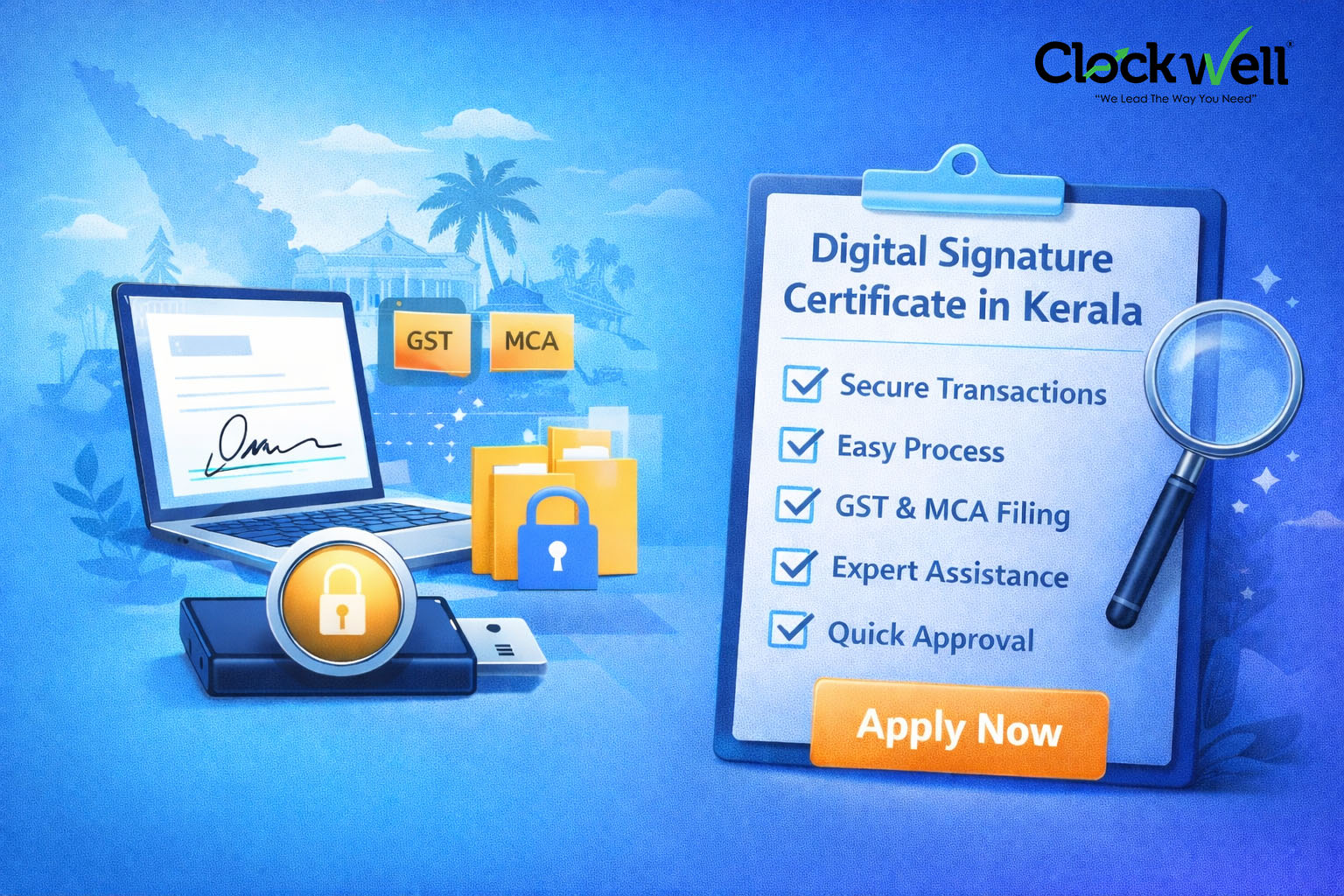 Digital Signature Certificate in Kerala – Complete Guide by Clockwell